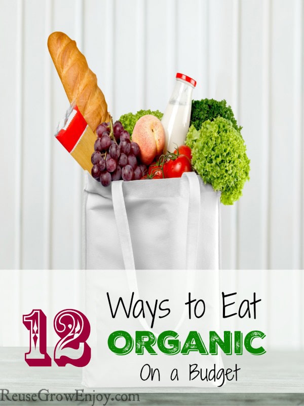 12 Ways To Eat Organic For Less
