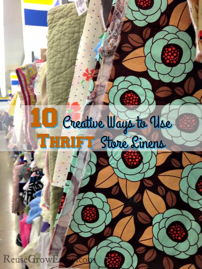 Do you shop thrift stores? They are such a great way to save money and reuse items that others can no longer have a need for. Check out these 10 ways to use thrift store linens.