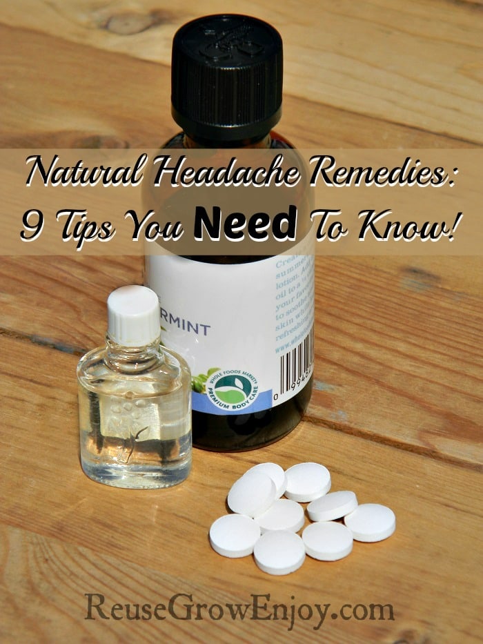A bottle of essential oils, peppermint oil and magnesium tablets laying on wood boards. Text overlay that says Natural Headache Remedies Nine Tips You Need To Know!