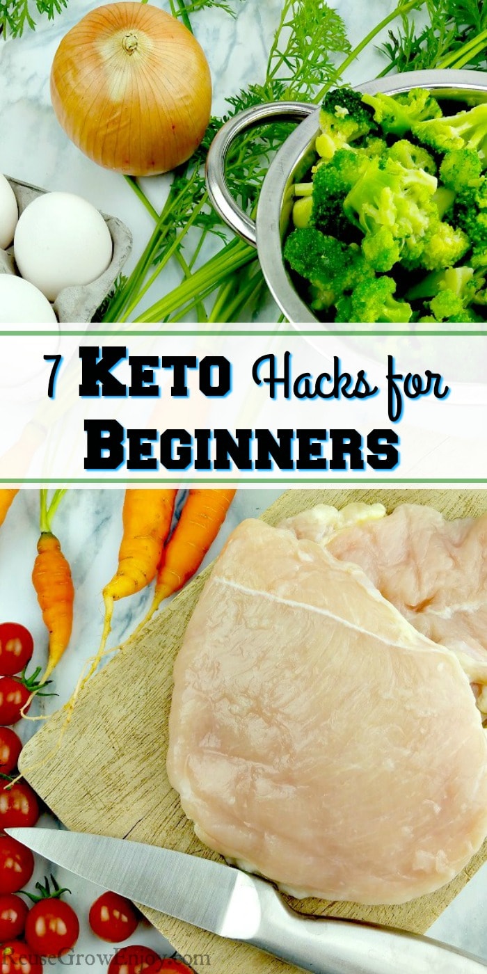 7 Keto Hacks for Beginners - Reuse Grow Enjoy