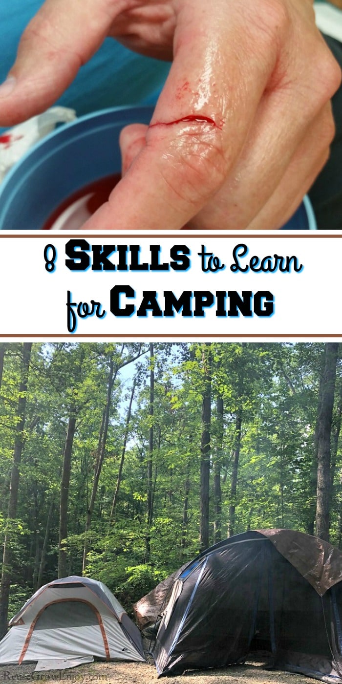 Tent camp site at bottom, cut hand at top. Text overlay in middle that says 8 skills to learn for camping