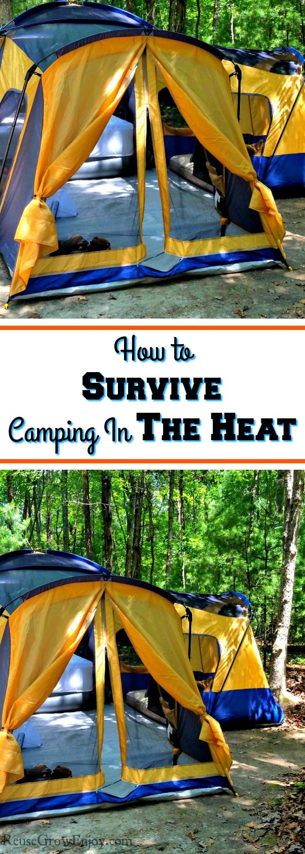 Want to go camping but the summer heat is to much? Check out these tips on How to Survive Camping In The Heat!