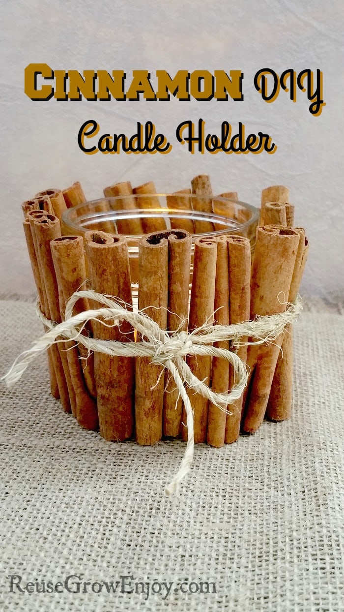Cinnamon DIY Candle Holder