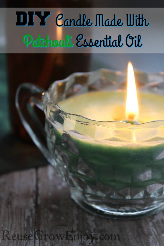 DIY Candle Made With Patchouli Essential Oil - Reuse Grow Enjoy