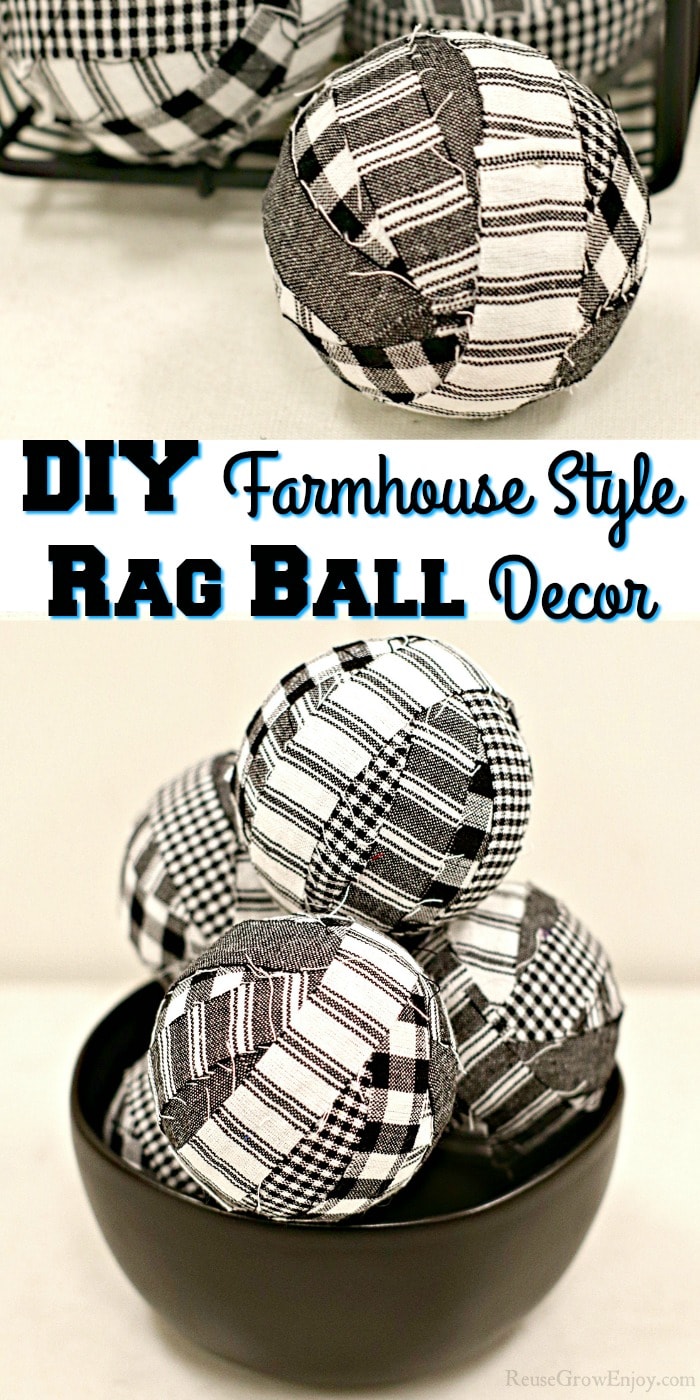 Stacked rag balls in bowl at bottom single ball at top with text overlay in the middle that says "DIY Farmhouse Style Rag Ball Decor"