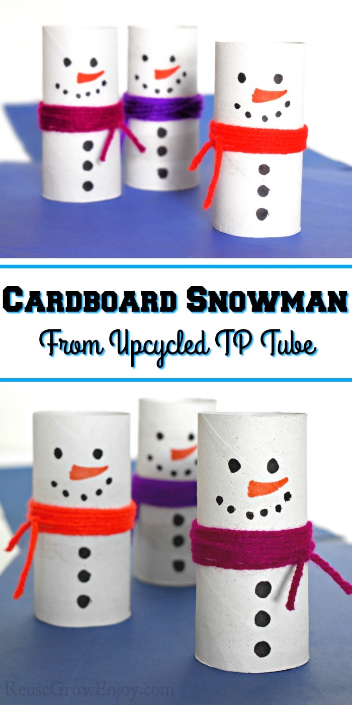 3 finished snowmen at the top and the bottom with a text overlay in the middle that says "Cardboard Snowman From Upcycled TP Tube"