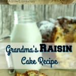 Grandma's Raisin Cake Recipe