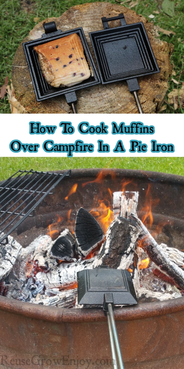 Cooked muffin at top in iron and pie iron over fire at bottom. Text overlay in middle that says How To Cook Muffins Over Campfire In A Pie Iron