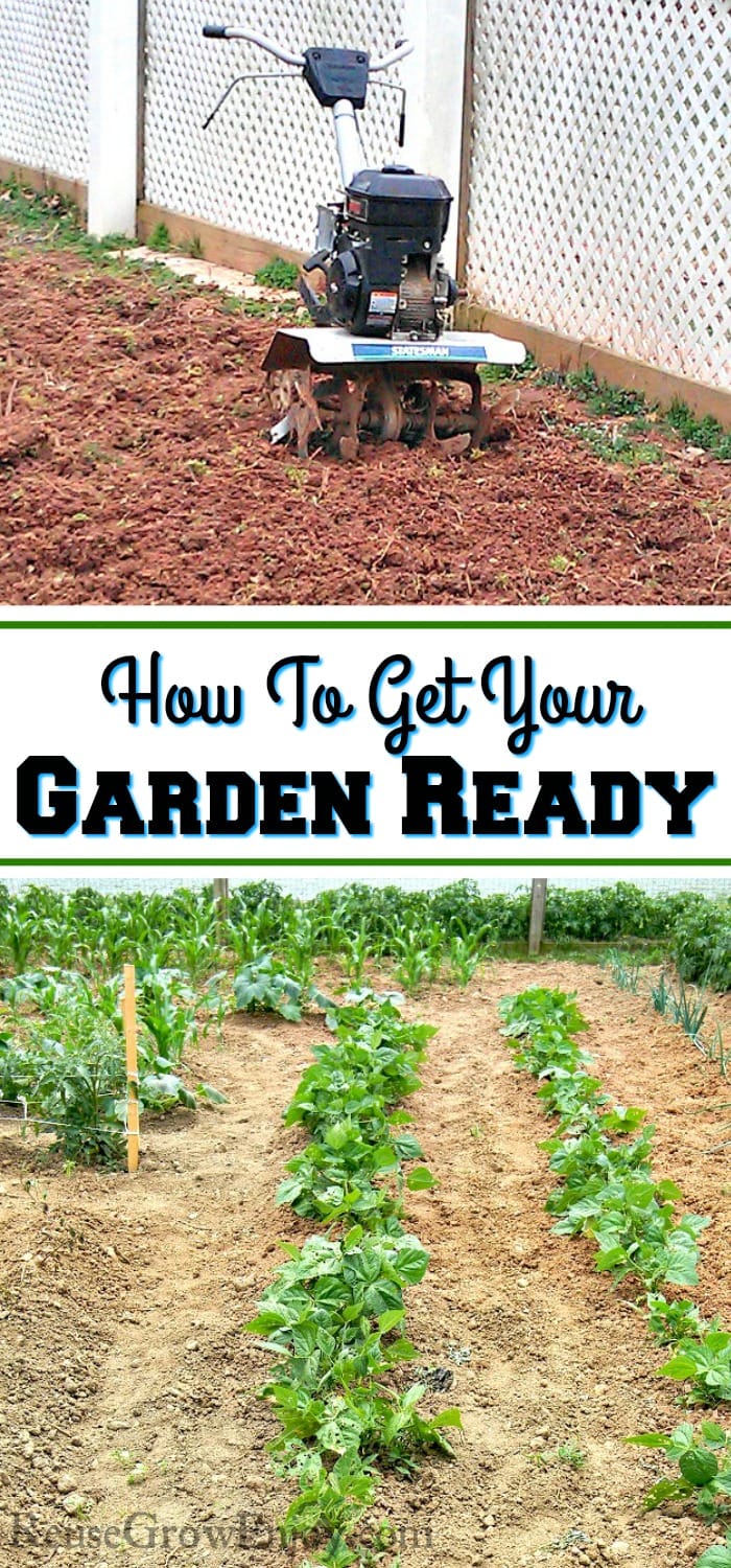 Top has fresh tilled soil with the tiller sitting there. Bottom has a nice large garden growing and in the middle there is a text overlay that says "How To Get Your Garden Ready".