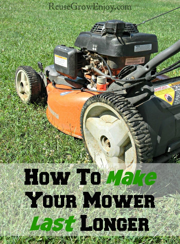 How To Make Your Mower Last Longer