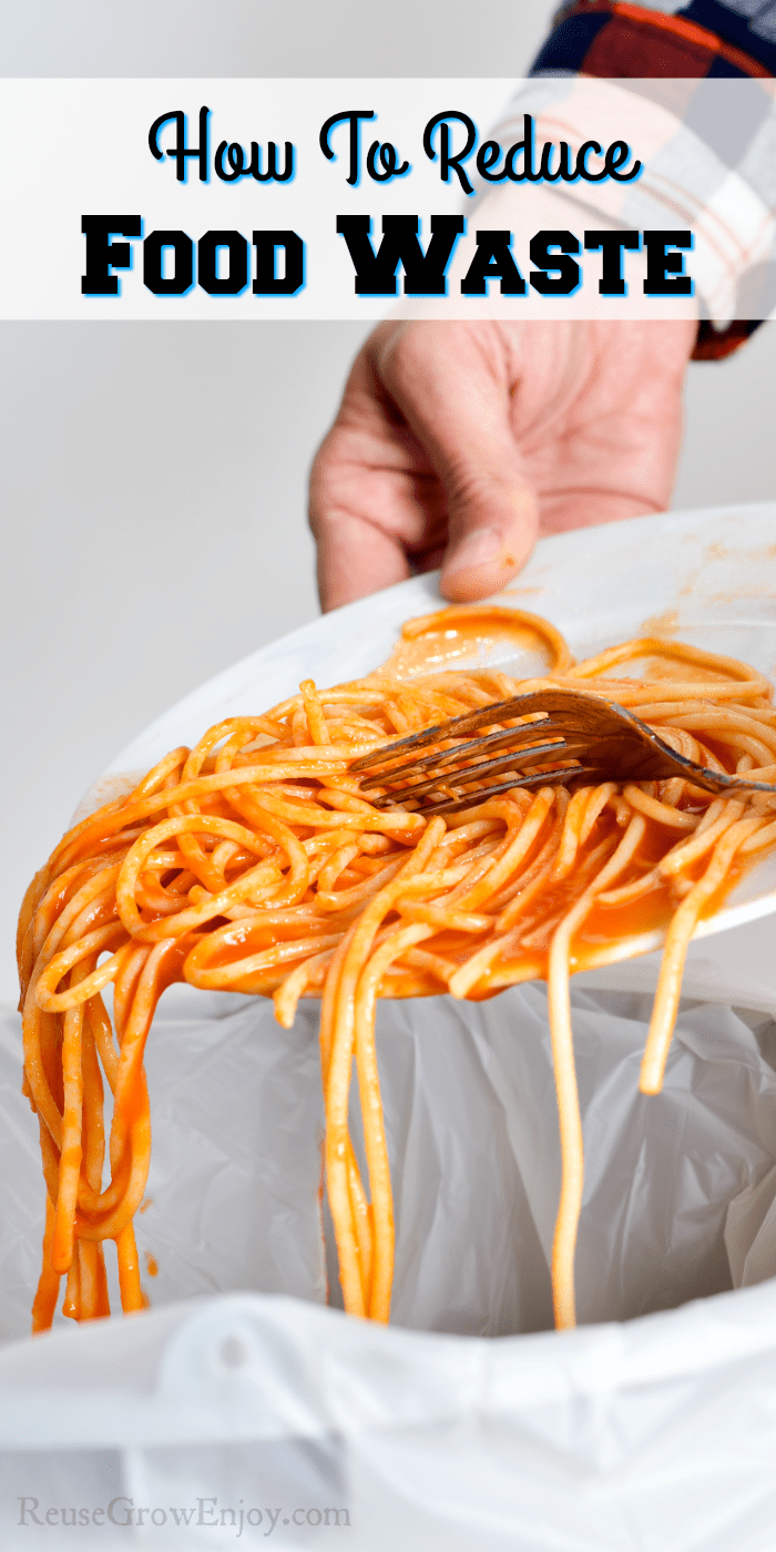 Plate of pasta being scraped into the trash with a text overlay that the top that says How To Reduce Food Waste