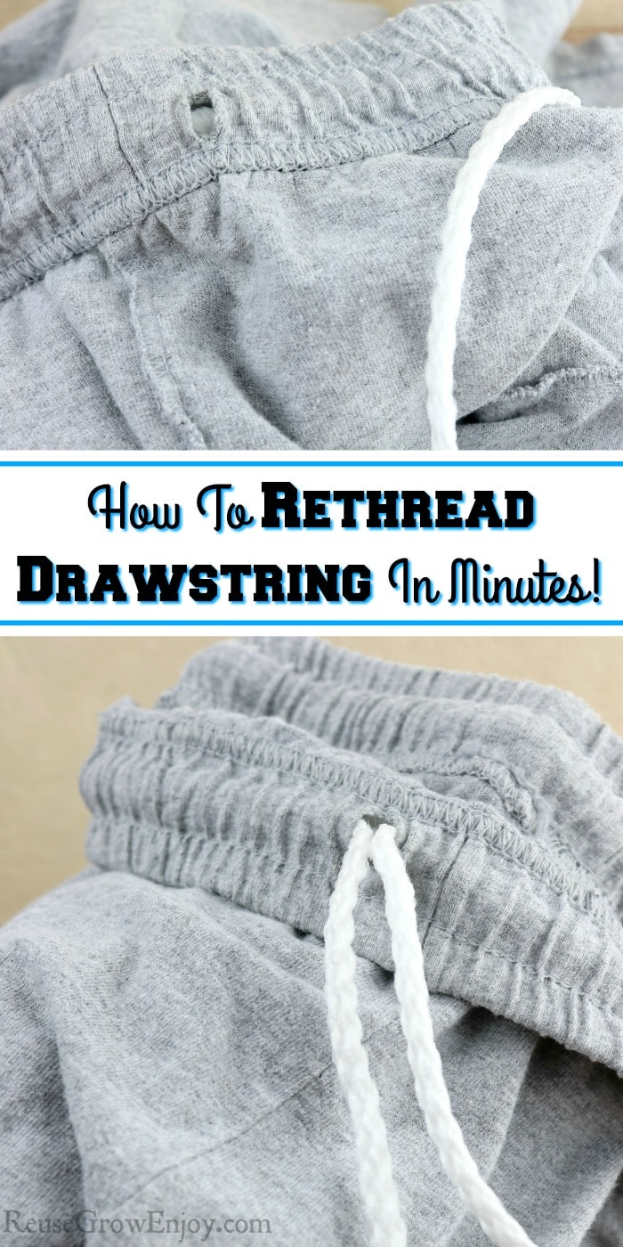 How to Rethread a Drawstring in Less Than 60 Seconds