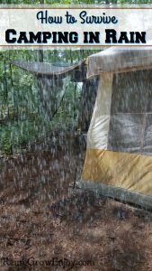 Nothing like going on a camping trip and then it just wants to rain. You can make the most of it by using these tips on How to Survive Camping In The Rain.