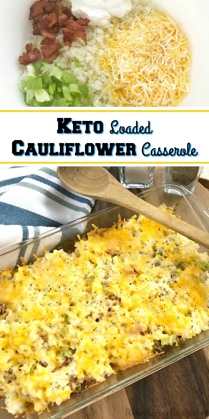 A glass dish full of Keto loaded cauliflower casserole with a wood spoon laying over the top. Blue and white dish towel at the bottom or image. Top of image is mixing bowl with ingredients. Text overlay in the middle that says "Keto Loaded Cauliflower Casserole"