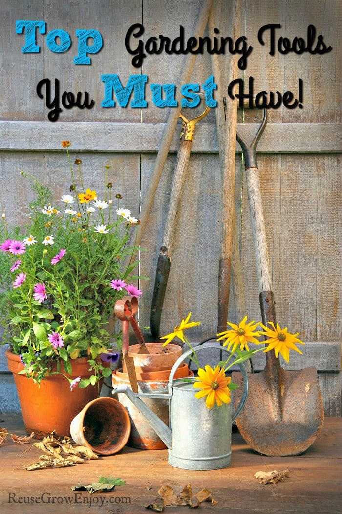 Must Have gardening tools