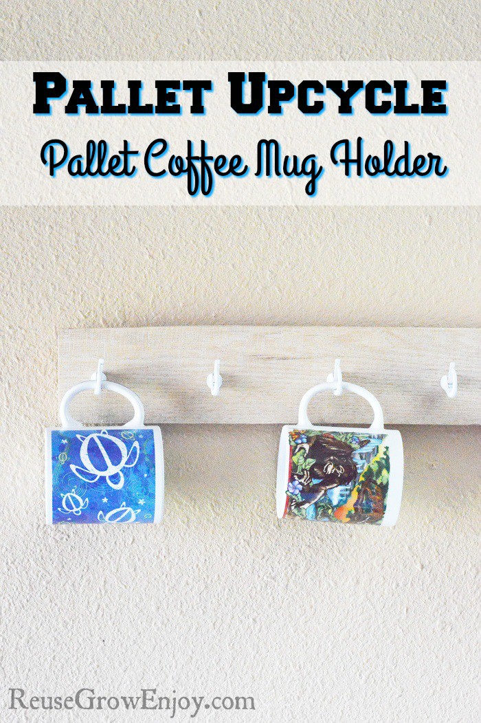 Looking for a pallet upcycle project to do? Check out this DIY pallet coffee mug holder!