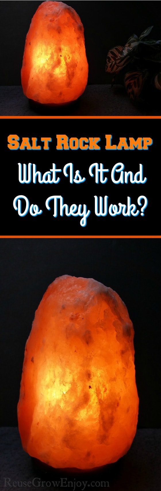 Have you been seeing salt rock lamps and wondering what they are and if they really work? Check out this post on Salt Rock Lamp - What Is It And Do They Work?
