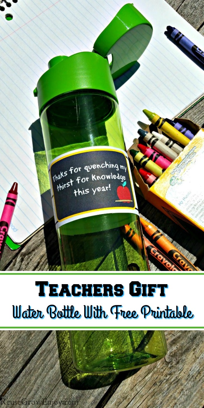 https://reusegrowenjoy.com/wp-content/uploads/Teachers-Gift-Reusable-Water-Bottle-With-Free-Printable.jpg