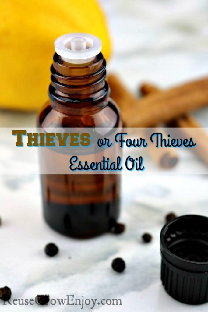 Thieves or Four Thieves Essential Oil What It Is And How And Why You
