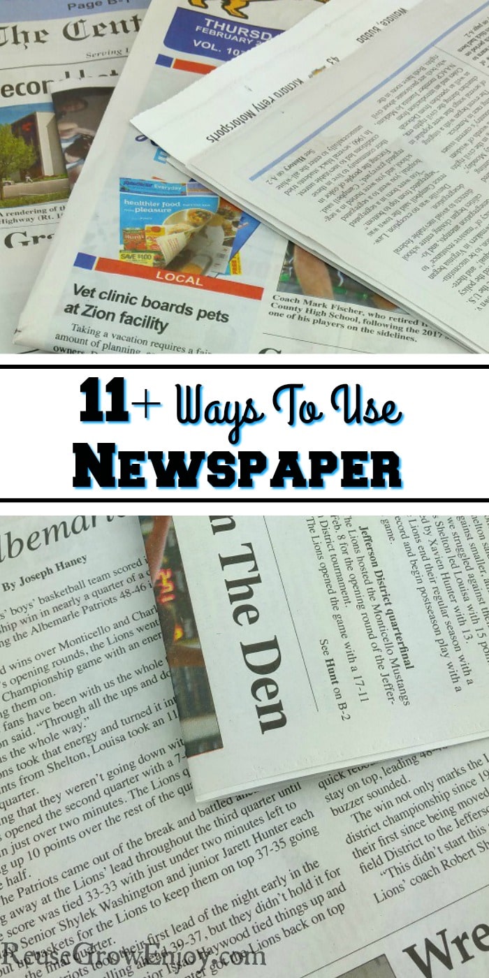 Pile of pieces of newspaper. Text overlay that says 11+ Ways To Use Newspaper. 