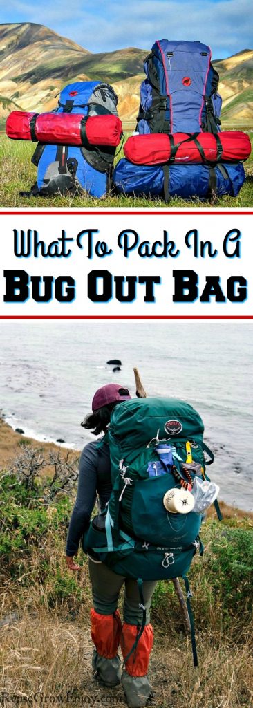 What To Pack In A Bug Out Bag & What It Is - Reuse Grow Enjoy