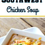 o you ever get sick of eating the same old soups? If you are looking for something different for your taste buds, I have a recipe you have to try. It is a recipe for Southwest Chicken Soup.